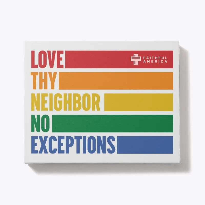 Love Thy Neighbor rainbow canvas